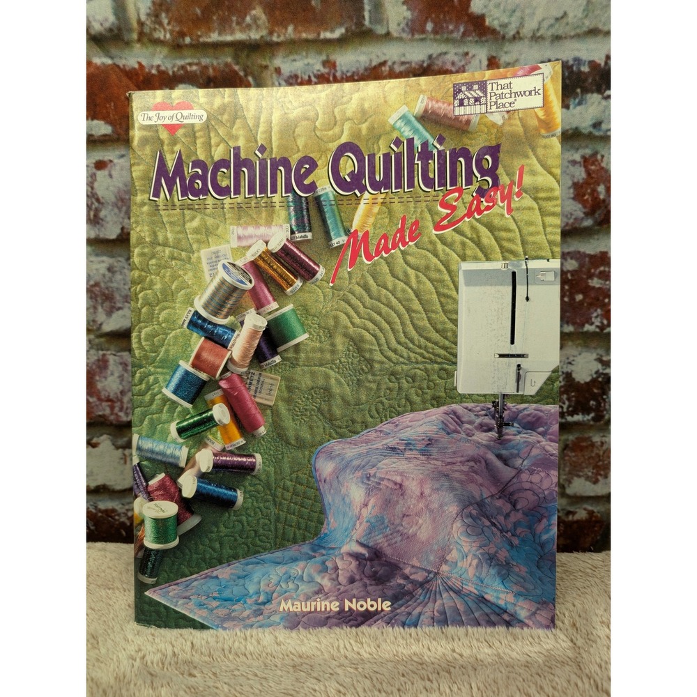 Machine Quilting Made Easy Maurine Noble Joy of Quilting Book